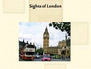 Sights of London (Достопримечательности Лондона)